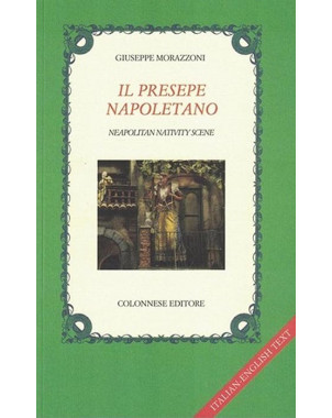 Il Presepe Napoletano - Neapolitan Nativity Scene