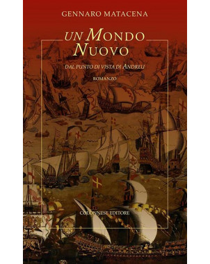 Un mondo nuovo - Dal punto di vista di Andreu